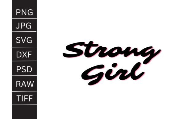 Unleashing Creativity with the Strong Girl Graphic Collection